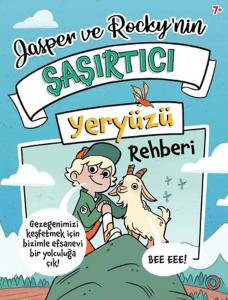 Jasper and Rocky’nin Şaşırtıcı Yeryüzü Rehberi