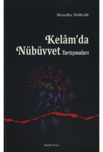 Kelam’da Nübüvvet Tartışmaları