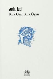 Kırk Ozan Kırk Öykü