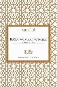 Kitabü't-Tenbih ve'l-İşraf - Coğrafya ve Tarih