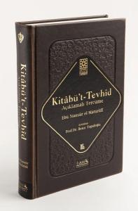 Kitabü't-Tevhid - Açıklamalı Tercüme