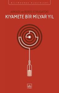 Kıyamete Bir Milyar Yıl