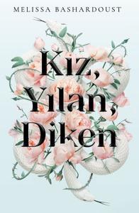 Kız, Yılan, Diken