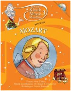 Klasik Müzik Masalları 3 / Mozart - Büyük Sır (CDli Masallar)