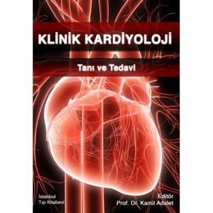 Klinik Kardiyoloji - Tanı ve Tedavi (Ciltli)