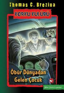 Korku Kulübü 17 - Öbür Dünyadan gelen Çocuk