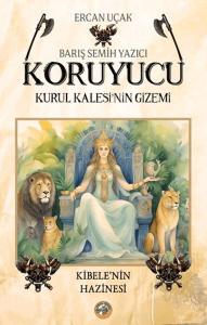 Koruyucu - Kurul Kalesi’nin Gizemi