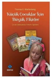 Küçük Çocuklar İçin Büyük Fikirler