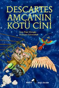 Küçük Filozoflar Dizisi 2 - Descartes Amca'nın Kötü Cini