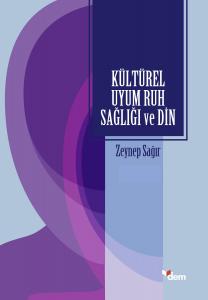 Kültürel Uyum Ruh Sağlığı ve Din