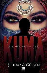 Kuma 1 - Bir Direniştir Aşk