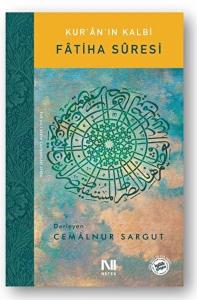 Kur’an’ın Kalbi - Fatiha Suresi