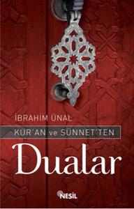 Kur'an ve Sünnet'ten Dualar