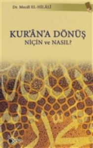Kur'an'a Dönüş  Niçin ve Nasıl?