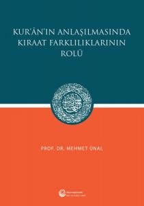 Kur'an'ın Anlaşılmasında Kıraat Farklılıklarının Rolü