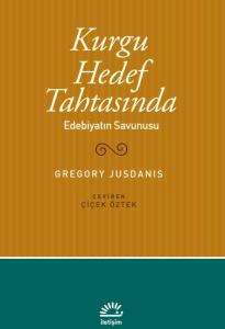 Kurgu Hedef Tahtasında Edebiyatın Savunusu
