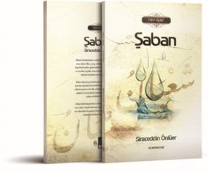 Kutlu Zamanlar Dizisi - Şaban