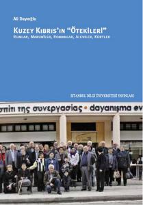 Kuzey Kıbrıs'ın "Ötekileri"  Rumlar, Maruniler, Romanlar, Aleviler, Kürtler