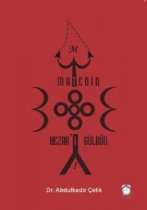 Madetin Hezar'ı Gülbün