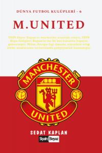 Manchester United - Dünya Futbol Kulüpleri 6