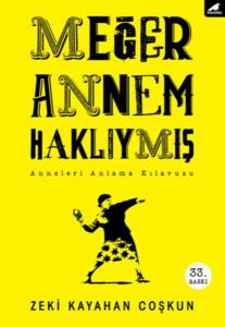 Meğer Annem Haklıymış
