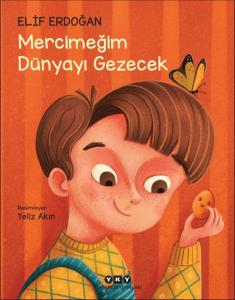 Mercimeğim Dünyayı Gezecek