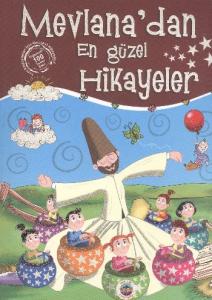 Mevlana'dan En Güzel Hikayeler