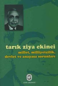 Millet, Milliyetçilik, Devlet ve Anayasa Sorunları
