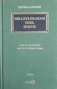 Milletlerarası Özel Hukuk / Çelikel  Erdem