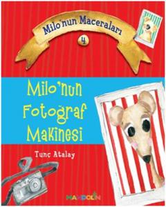 Milo'nun Maceraları 4 - Milo’nun Fotoğraf Makinesi