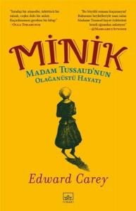 Minik - Madam Tussaud’nun Olağanüstü Hayatı