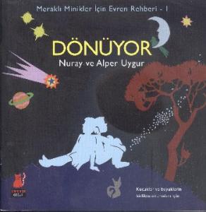 Minikler İçin Evren Rehberi 1 Dönüyor