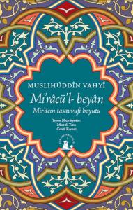 Miracü'l-Beyan  Mir'acın Tasavvufi Boyutu