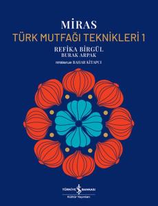 Miras – Türk Mutfağı Teknikleri 1 – Ciltli