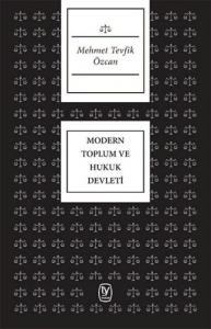 Modern Toplum ve Hukuk Devleti