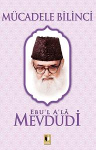 Mücadele Bilinci - Mevdudi
