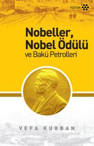 Nobeller, Nobel Ödülü ve Bakü Petrolleri