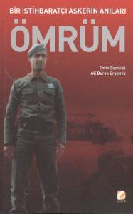 Ömrüm  Bir İstihbaratçı Askerin Anıları