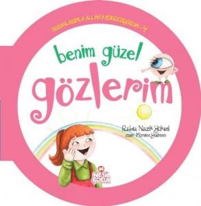 Organlarımla Allaha Şükrediyorum 4 - Benim Güzel Gözlerim