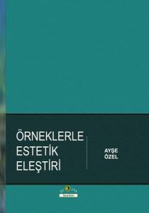 Örneklerle Estetik Eleştiri