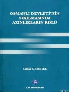 Osmanlı Devleti'nin Yıkılmasında Azınlıkların Rolü