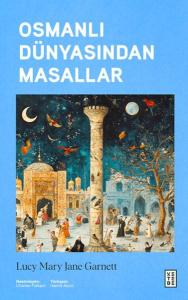 Osmanlı Dünyasından Masallar