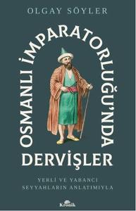 Osmanlı İmparatorluğunda Dervişler