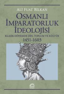 Osmanlı İmparatorluk İdeolojisi