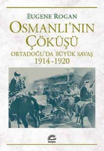 Osmanlı'nın Çöküşü