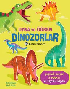 Oyna Ve Öğren - Dinozorlar