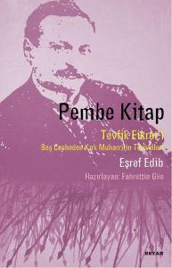 Pembe Kitap  Tevfik Fikret'i Beş Cepheden Kırk Muharririn Tenkidleri