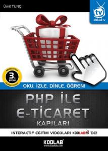 PHP ile E-Ticaret Kapıları  Oku, İzle, Dinle, Öğren