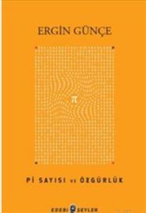 Pi Sayısı ve Özgürlük