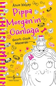 Pippa Morgan'ın Günlüğü Gıcırtı Ciyyk Macerası